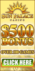 Click Here to Visit Sun Palace Casino!!