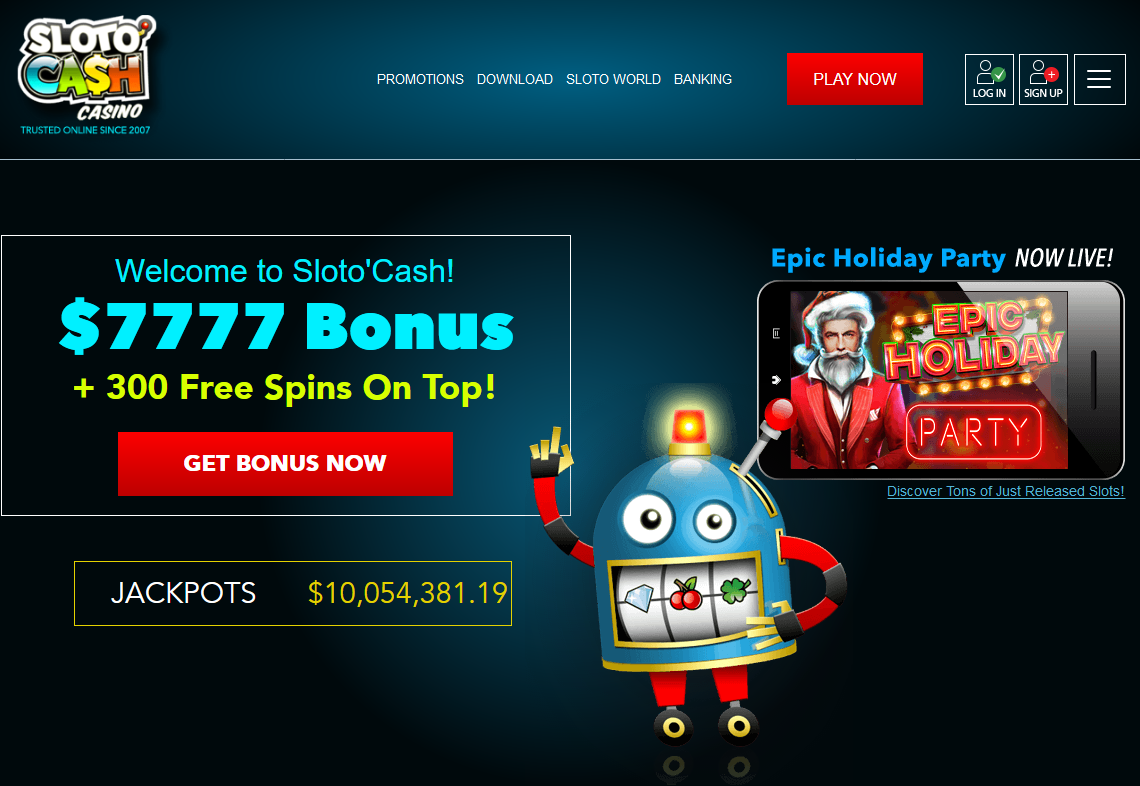 SlotoCash-Welcome












                                                          to Sloto'Cash!
                                                          $7777 Bonus +
                                                          300 Free Spins
                                                          On Top!