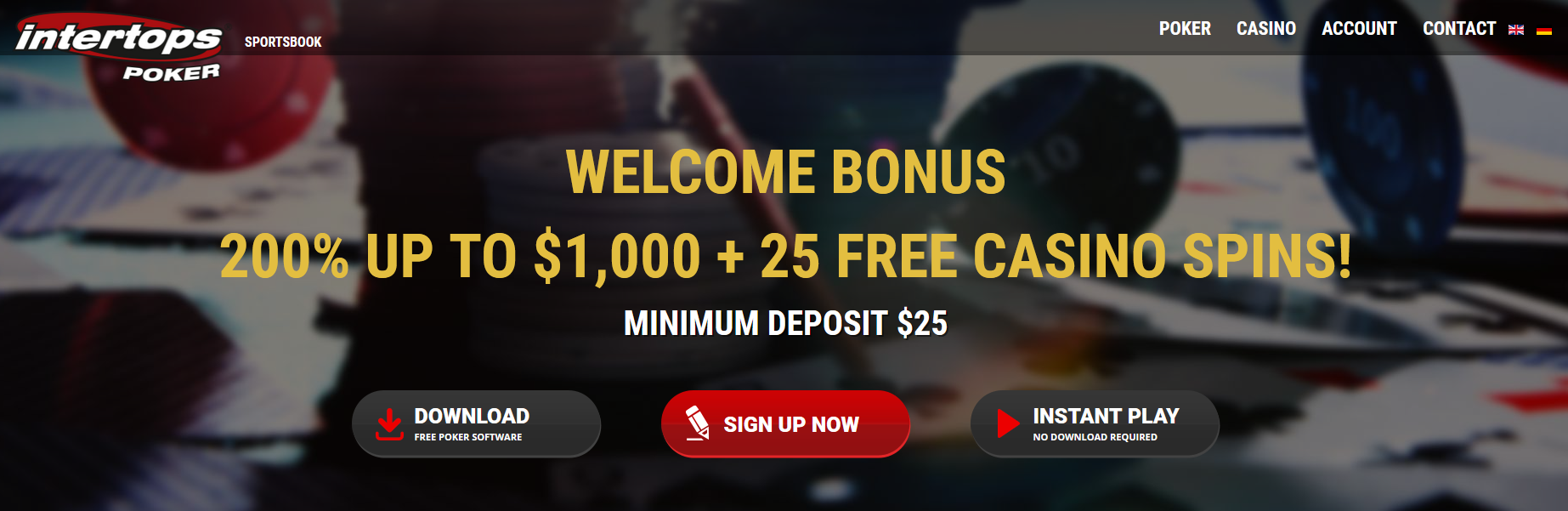 Welcome Bonus - 200% up to $1,000 + 25 Free Casino Spins - Minimum Deposit $25
