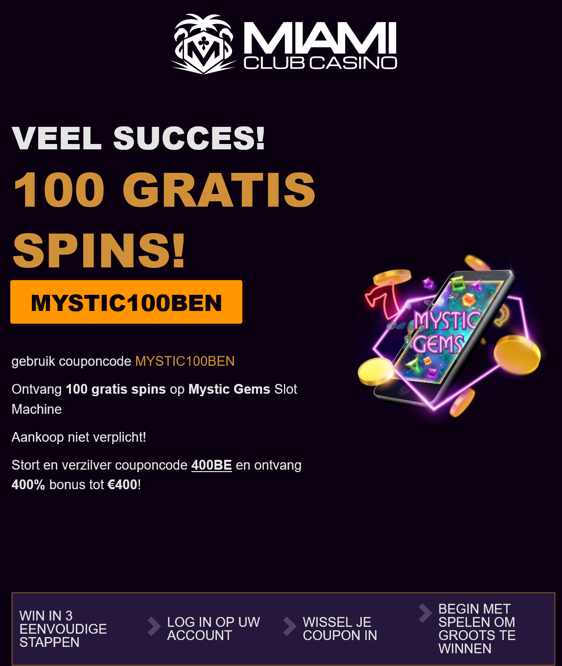 Miami
                                                          Club 100 Free
                                                          Spins