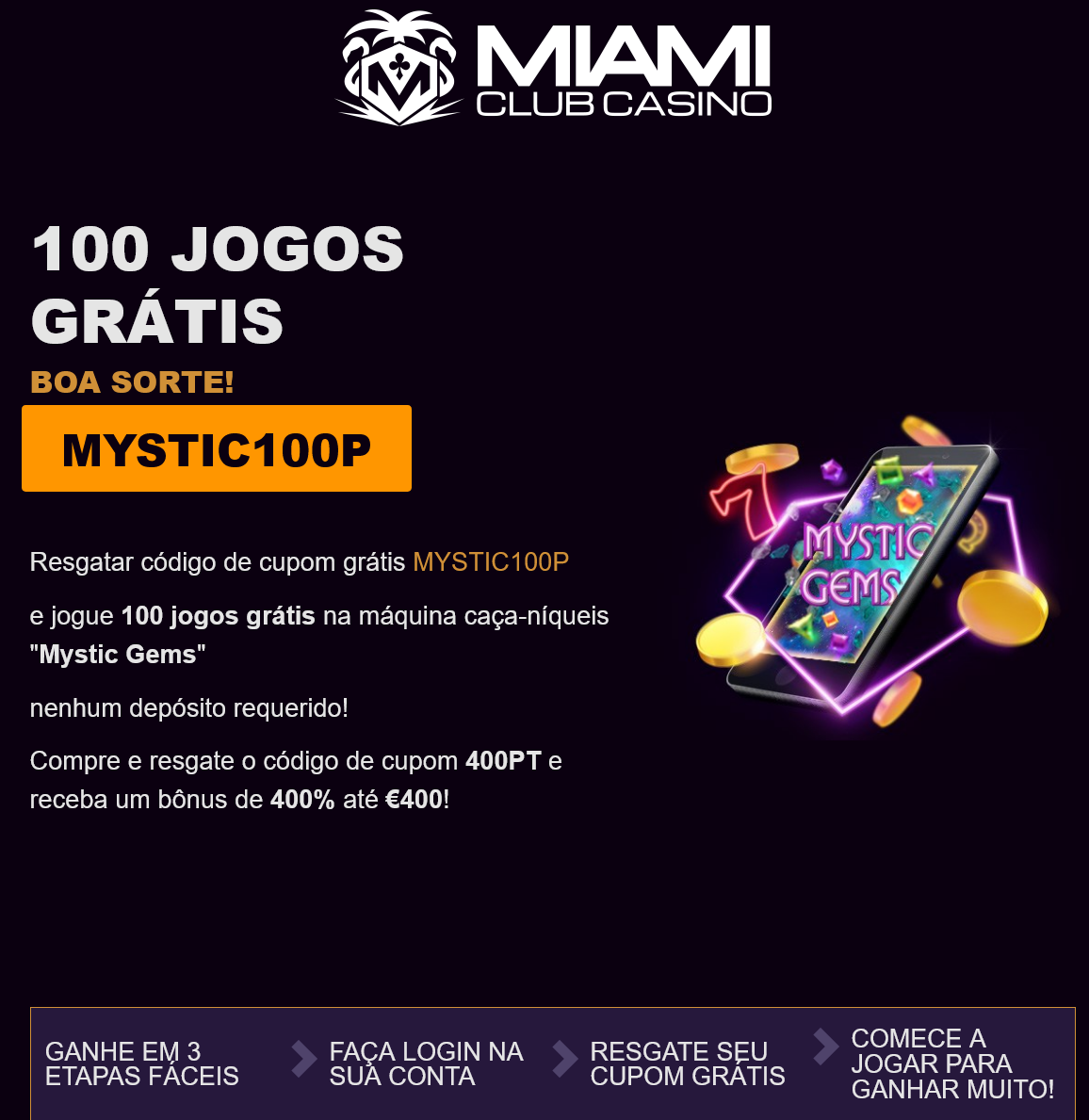 Miami
Club 100 Free
Spins Miami
Club 100 Free
Spins