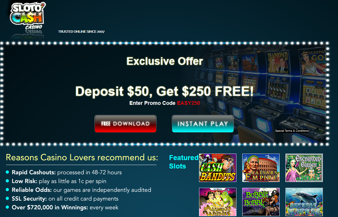Slotocash Casino-Deposit $50, Get $250 FREE-Enter Promo Code EASY250