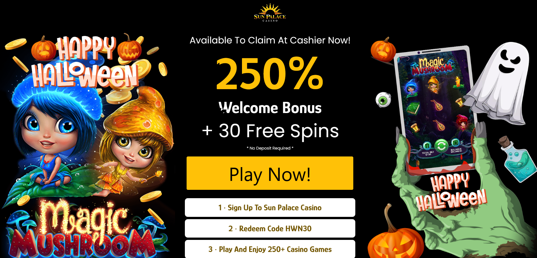 250% WELCOME BONUS + 30 FREE SPINS