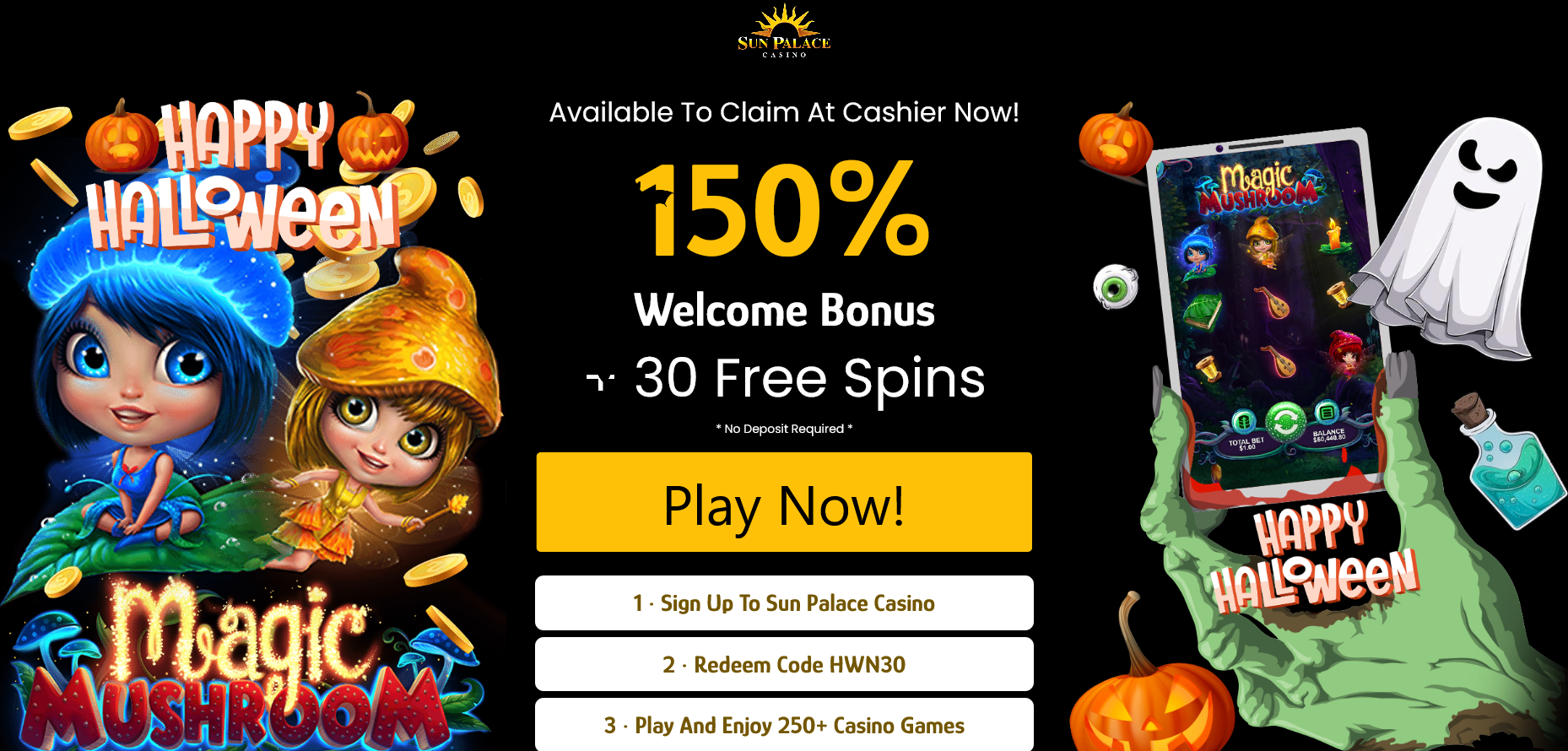 150% WELCOME BONUS + 30 FREE SPINS